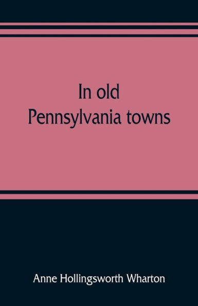 In old Pennsylvania towns