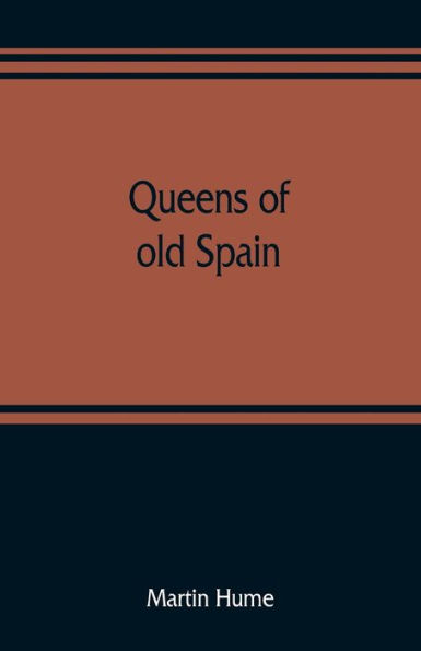 Queens of old Spain