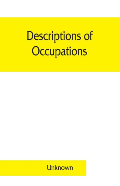 Descriptions of occupations: mines and mining