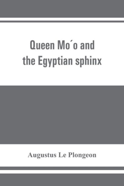 Queen Mo?o and the Egyptian sphinx