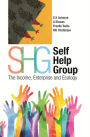 Self Help Group SHG: The Income, Enterprise and Ecology