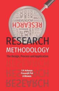 Title: Research Methodology (The Design, Process and Application), Author: S. K. Acharya