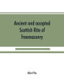 Ancient and accepted Scottish Rite of freemasonry