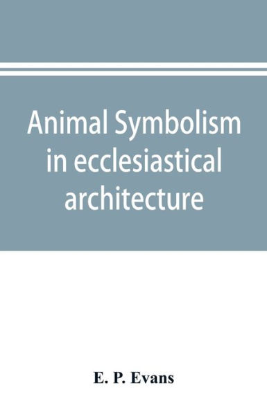 Animal symbolism in ecclesiastical architecture