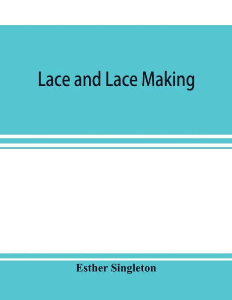 Lace and lace making