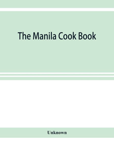 The Manila cook book