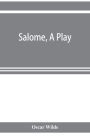 Salome, a play