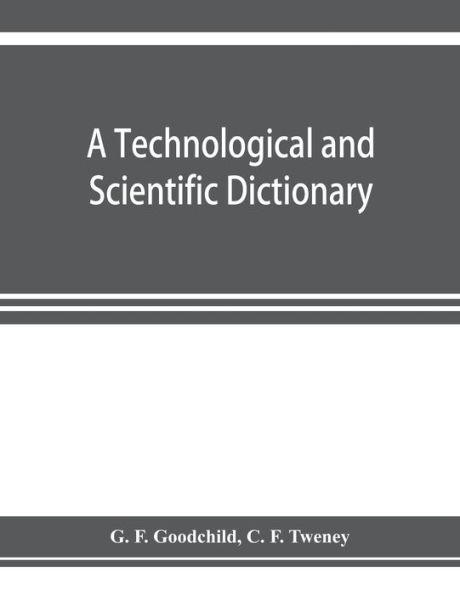 A technological and scientific dictionary