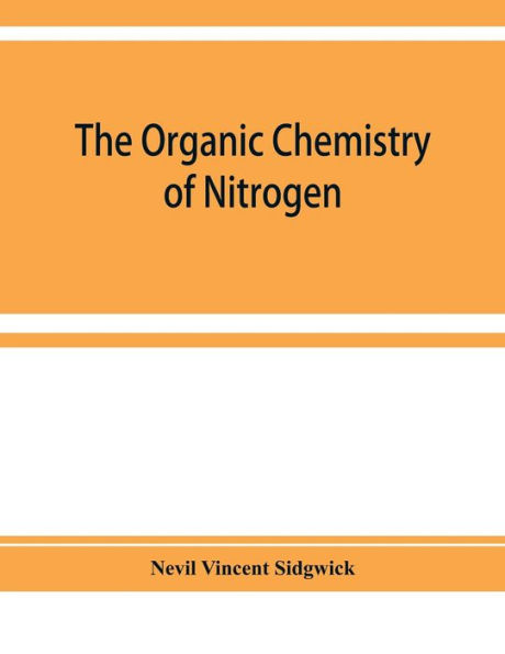 The organic chemistry of nitrogen