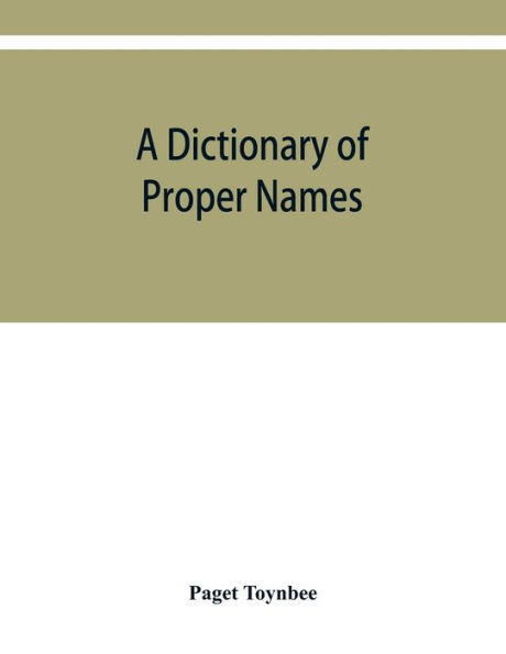 A dictionary of proper names and notable matters in the works of Dante