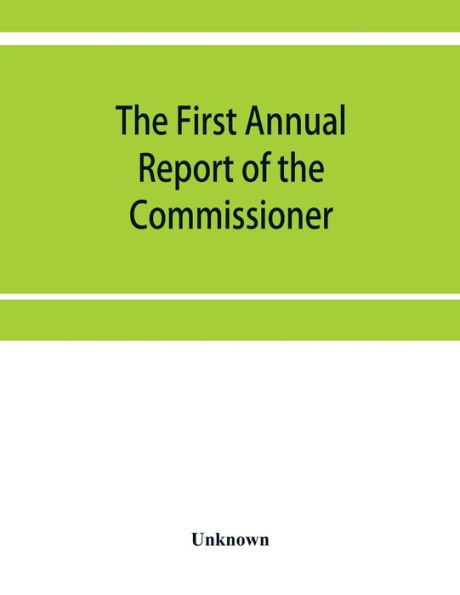 The First Annual Report of the Commissioner of Labor March 1886 Industrial depressions