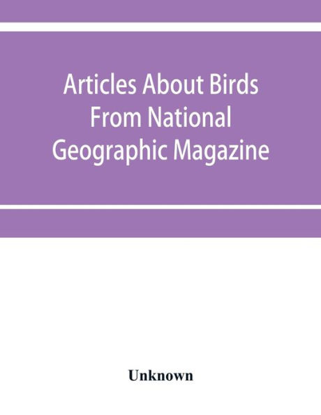 Articles about birds from National geographic magazine