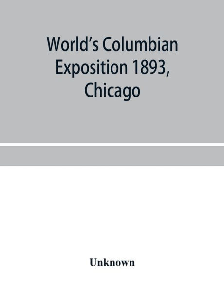 World's Columbian exposition 1893, Chicago. Catalogue of the Russian section