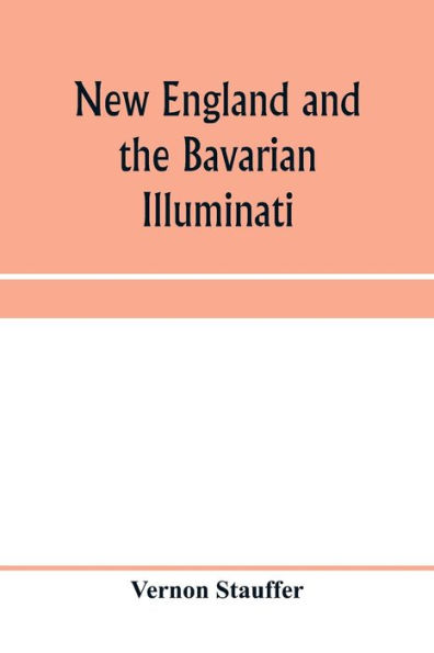 New England and the Bavarian Illuminati