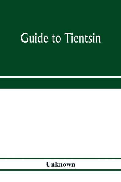 Guide to Tientsin