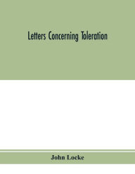 Title: Letters Concerning Toleration, Author: John Locke