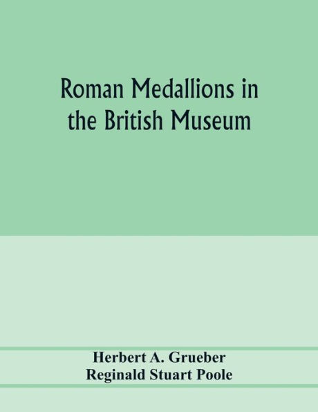 Roman medallions in the British museum