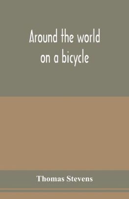 around the world on a bicycle thomas stevens