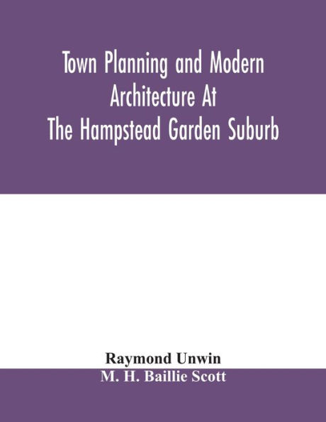 Town planning and modern architecture at the Hampstead garden suburb