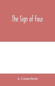 Title: The sign of four, Author: Arthur Conan Doyle