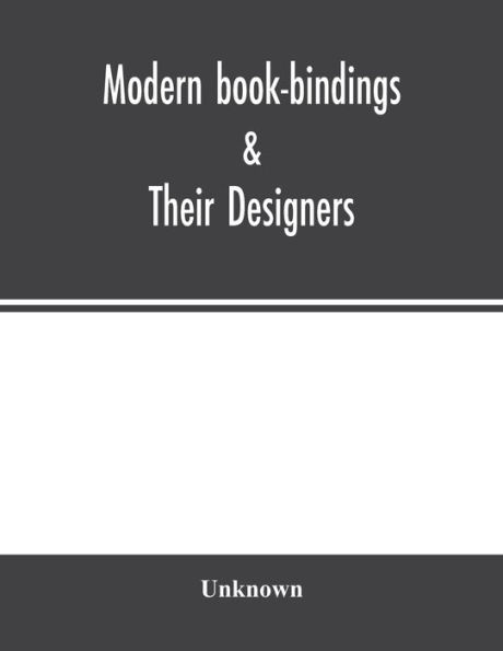 Modern book-bindings & their designers