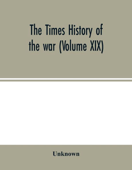 the Times history of war (Volume XIX)