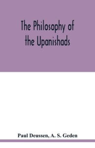 Title: The philosophy of the Upanishads, Author: Paul Deussen