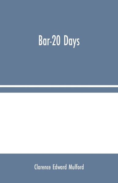 Bar-20 Days