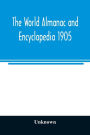 The World almanac and encyclopedia 1905