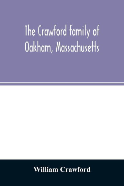 The Crawford family of Oakham, Massachusetts