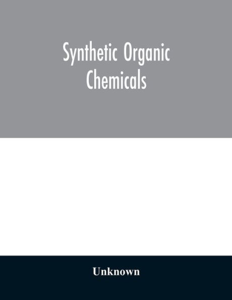 Synthetic organic chemicals
