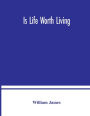 Is life worth living