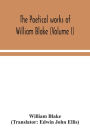 The poetical works of William Blake (Volume I)