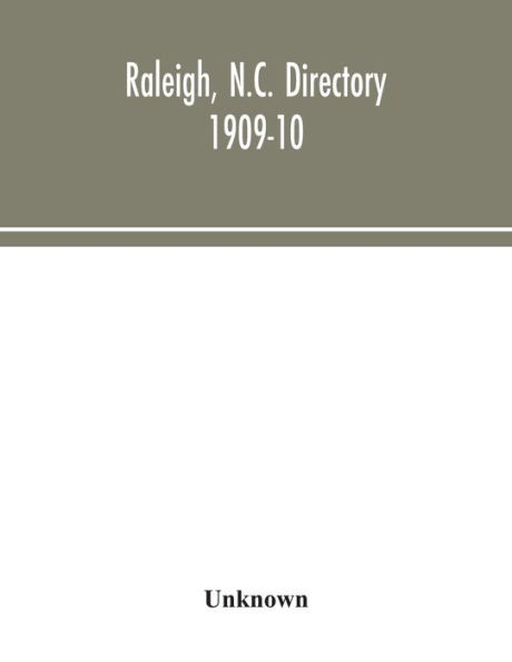 Raleigh, N.C. directory 1909-10
