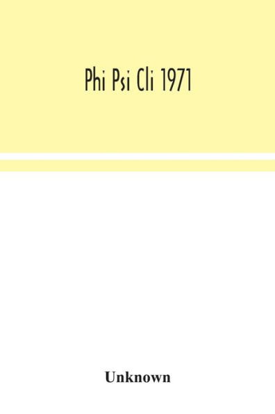 Phi Psi Cli 1971