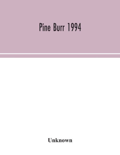 Pine Burr 1994