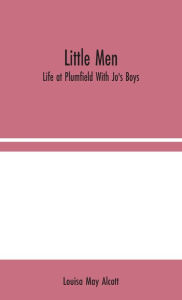 Little Men: Life at Plumfield With Jo's Boys