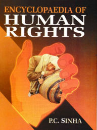 Title: Encyclopaedia of Human Rights, Author: P. C. Sinha