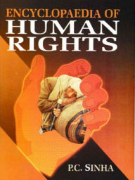 Title: Encyclopaedia of Human Rights, Author: P. C. Sinha