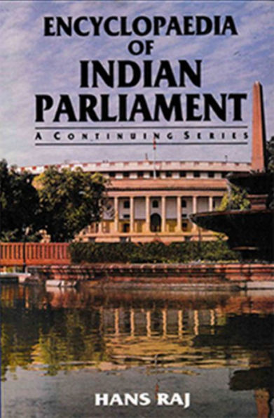 Encyclopaedia of Indian Parliament Executive Legislation in India, An Analytical Study of Central Ordinances (1962-1967)