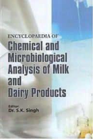 Title: Encyclopaedia Of Microbiological Analysis Of Milk And Dairy Products, Author: S.K. Singh