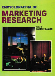Title: Encyclopaedia of Marketing Research, Author: Rajanee Ranjan