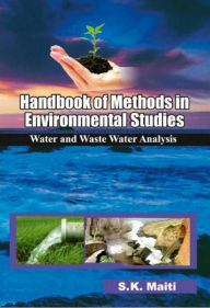 Title: Handbook Of Methods In Environmental Studies (Water And Wastewater Analysis), Author: S.K. Maiti