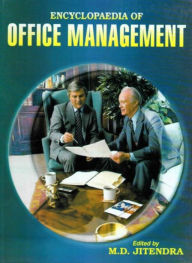 Title: Encyclopaedia of Office Management, Author: M.D. Jitendra