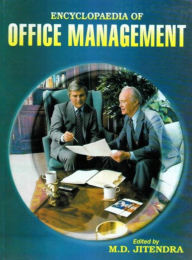 Title: Encyclopaedia of Office Management, Author: M.D. Jitendra