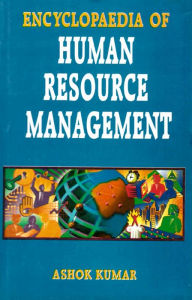 Title: Encyclopaedia of Human Resource Management (Human Resource Management: Challenge of Change), Author: Ashok Kumar