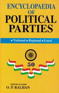 Title: Encyclopaedia of Political Parties Post-Independence India (Communist Party of India Marxist), Author: O. P. Ralhan