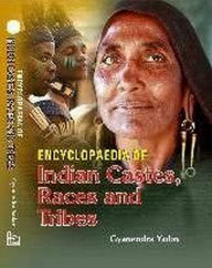 Title: Encyclopaedia Of Indian Castes, Races And Tribes, Author: Gyanendra Yadav