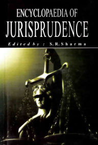Title: Encyclopaedia of Jurisprudence (Evolution of Law and Society), Author: S. R. Sharma