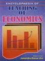 Encyclopaedia Of Teaching Of Economics (Current Trends In Economics)